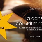 La Danza di 5Ritmi Novi Ligure La Danza di 5Ritmi Novi Ligure a Novi Ligure (AL) il 14 giugno giugno - 20 dicembre 2026