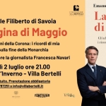 “La Regina di Maggio. Gli ultimi giorni della Corona di Emanuele Filiberto di Savoia “La Regina di Maggio. Gli ultimi giorni della Corona di Emanuele Filiberto di Savoia a Forte dei Marmi (LU) il 2 luglio 2026