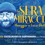 Immagine evento La sera dei miracoli – omaggio a Lucio Dalla – Castelnuovo Garfagnana (LU) – Fortezza Mont’Alfonso a Castelnuovo di Garfagnana (LU) La sera dei miracoli - omaggio a Lucio Dalla - Castelnuovo Garfagnana (LU) - Fortezza Mont'Alfonso a Castelnuovo di Garfagnana (LU) il 18 agosto 2026