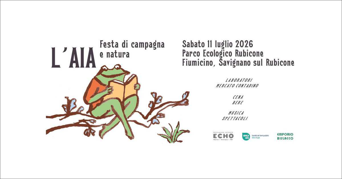 Evento L’Aia – Festa di campagna e natura Locandina L’Aia – Festa di campagna e natura - sabato 11 luglio ore 17:30 - 23:30