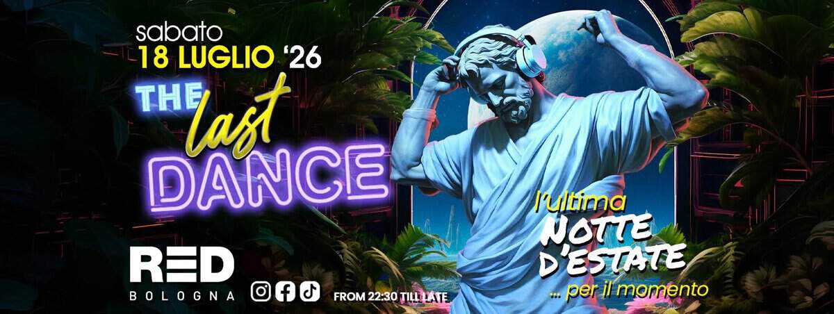 Evento Last Dance – Red Locandina Last Dance – Red - sabato 18 luglio ore 22:30 - 05:00