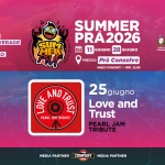 LOVE AND TRUST – PEARL JAM Tribute Band Potrebbe essere un contenuto grafico raffigurante il seguente testo "OGNI LIVEMUSIC LIVE MUSIC SERA FOOD FOOD OD&BEVERAGE & BEVERAGE DALLE ALLEORE ORE SPORT 8.0 SPETTACOLO SUMMER PRA2026 田 11 GIUGNO 28 GIUGNO ncolinborndtano P0ο Clttadi Citbad Conzatre UNDRA 戰 PRESSO Prà Conselve INIZIO CONCERTI ORE 22.00 LP AND ሀደር 아 PEARL JAM TRIBUTE 25giugno 25 giugno Love and Trust PEARLJAM TRIBUTE MEDIA PARTNER COMPANY RASIO MEDIA PARTNER"