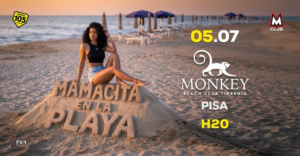 Evento Mamacita en la Playa – Monkey Beach Club – Pisa Locandina Mamacita en la Playa – Monkey Beach Club – Pisa - da domenica 5 luglio - lunedì 6 luglio 2026 ore 20:00 ore 23:30