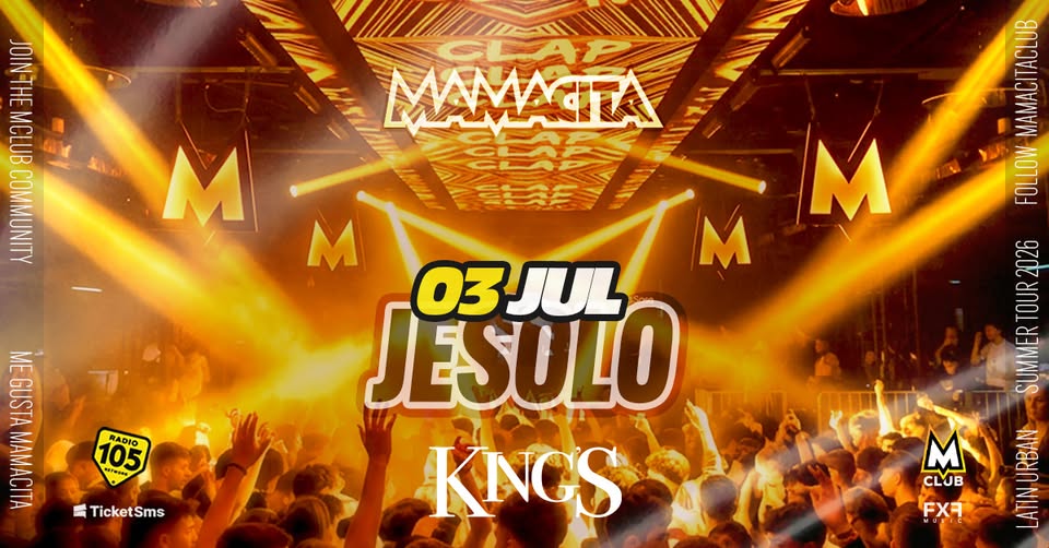 Evento Mamacita – King’s – Jesolo Locandina Mamacita – King’s – Jesolo - venerdì 3 luglio ore 23:30 - 04:30