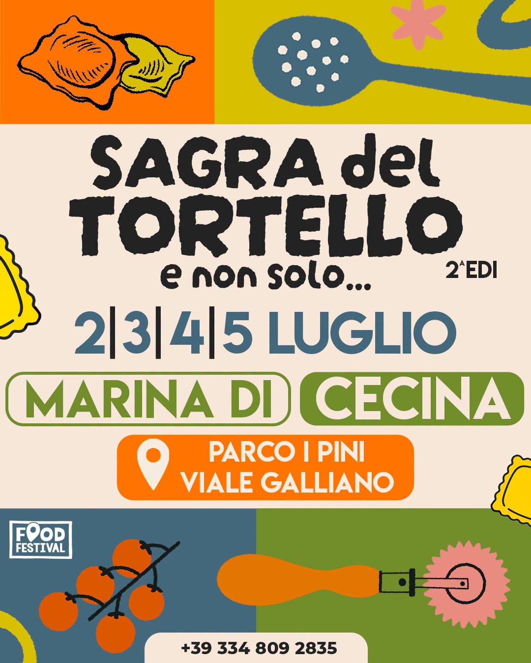 Evento Marina Di Cecina Sagra Del Tortello Food Festival Locandina Marina Di Cecina Sagra Del Tortello Food Festival - da giovedì 2 luglio - domenica 5 luglio 2026 ore 18:00 ore 23:30