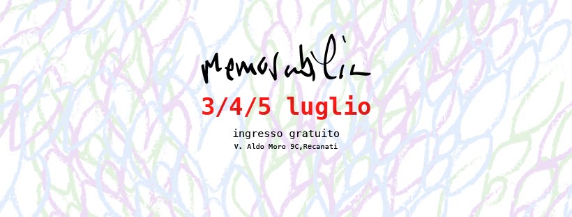 Evento Memorabilia Festival 2026 – Capabrò Rancore Lamante Locandina Memorabilia Festival 2026 – Capabrò Rancore Lamante - da venerdì 3 luglio - domenica 5 luglio 2026 ore 18:00 ore 01:00