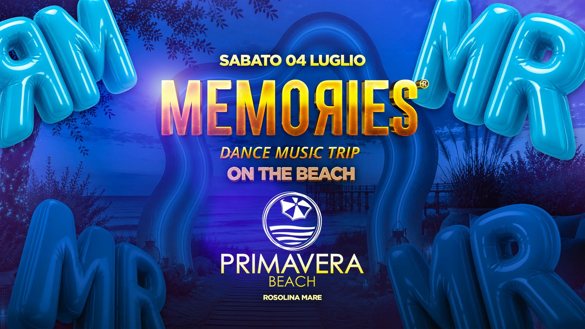 Evento Memories – Primavera Beach – Rosolina Mare Locandina Memories – Primavera Beach – Rosolina Mare - sabato 4 luglio ore 18:00 - 01:00