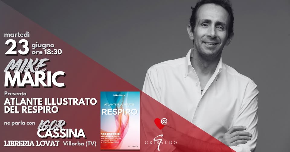 Evento Mike MARIC – Atlante illustrato del respiro. Locandina Mike MARIC – Atlante illustrato del respiro. - martedì 23 giugno ore 18:30 - 20:00