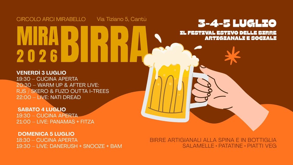Evento MIRABIRRA 2026 – 3 – 4 – 5 luglio 2026, Circolo Arci Mirabello – Cantù Locandina MIRABIRRA 2026 – 3 – 4 – 5 luglio 2026, Circolo Arci Mirabello – Cantù - da venerdì 3 luglio - domenica 5 luglio 2026 ore 19:30 ore 23:45
