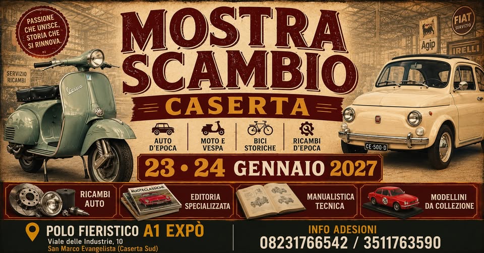 Evento Mostra Scambio Caserta – IX Edizione Locandina Mostra Scambio Caserta – IX Edizione - da sabato 23 gennaio - domenica 24 gennaio 2027 ore 09:00 ore 17:00