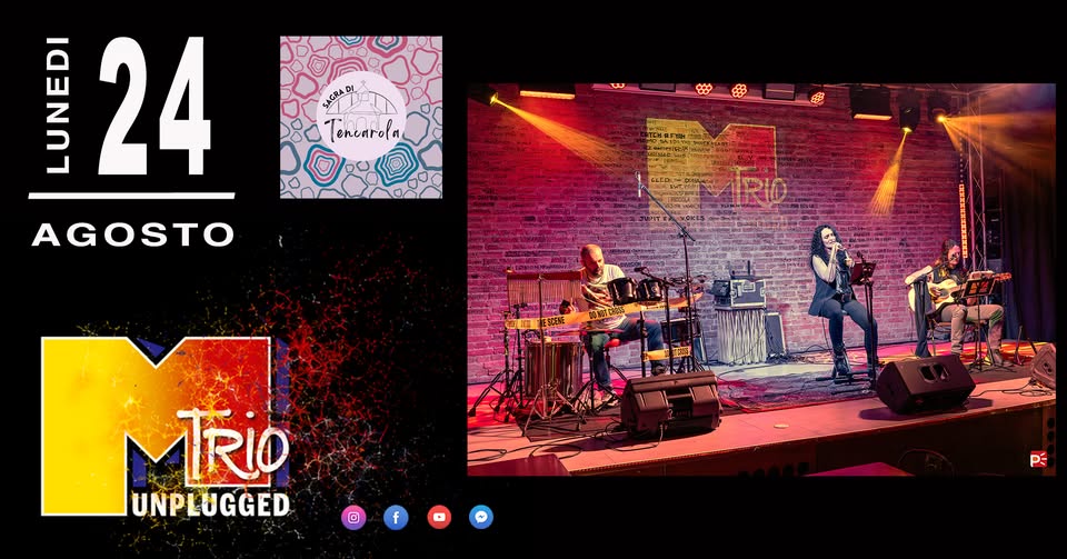 Evento MTrio Unplugged – SAGRA TENCAROLA – Selvazzano Dentro (PD) Locandina MTrio Unplugged – SAGRA TENCAROLA – Selvazzano Dentro (PD) - lunedì 24 agosto ore 21:00 - 23:00