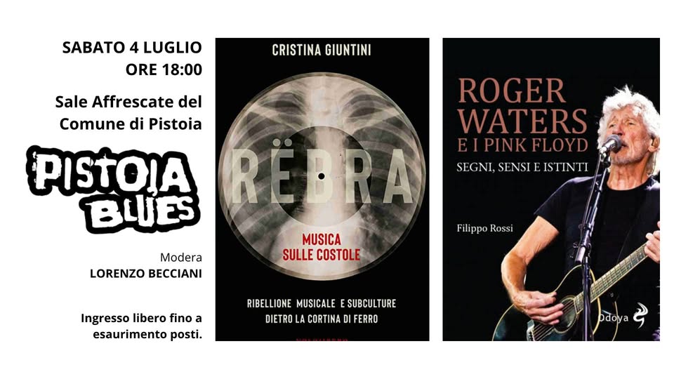 Evento MusicBook – Cristina Giuntini “RËBRA” – Filippo Rossi “Roger Waters e i Pink Floyd” Locandina MusicBook – Cristina Giuntini “RËBRA” – Filippo Rossi “Roger Waters e i Pink Floyd” - sabato 4 luglio ore 18:00 - 20:00
