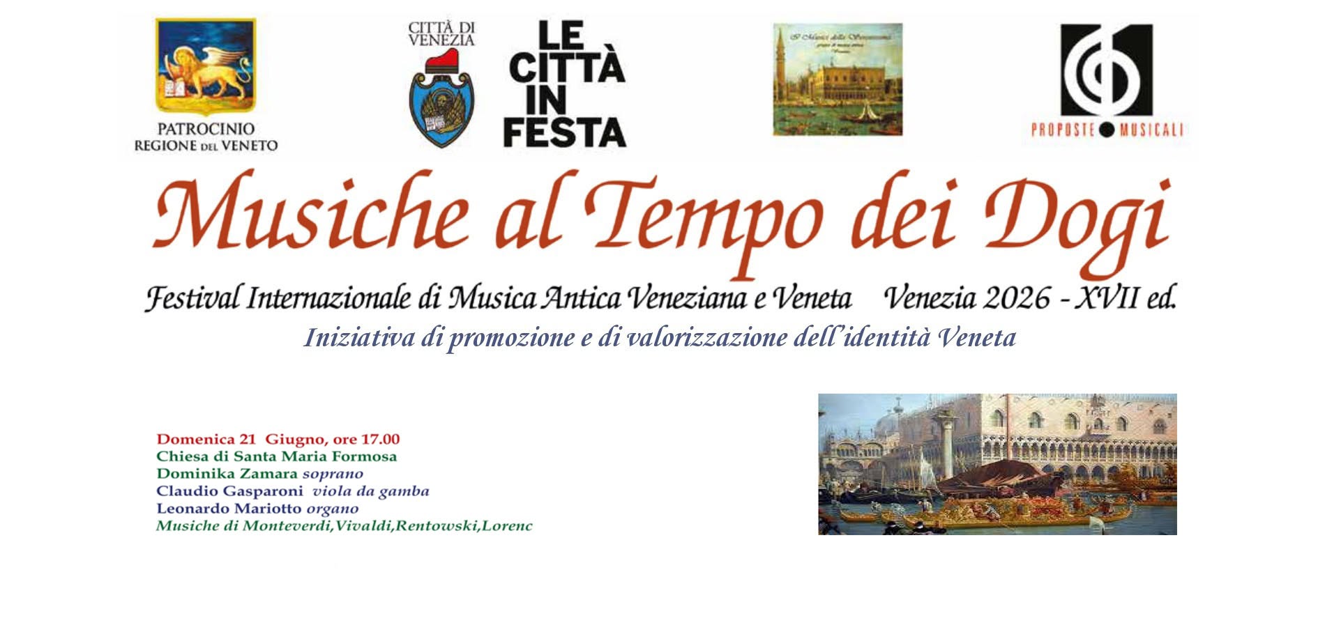 Evento Musiche al Tempo dei Dogi – XVII Edizione, Venezia Chiesa di Santa Maria Formosa Locandina Musiche al Tempo dei Dogi – XVII Edizione, Venezia Chiesa di Santa Maria Formosa - domenica 21 giugno ore 17:00 - 19:00