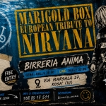 NIRVANA EUROPEAN TRIBUTE – Marigold Box @ANIMA (Cena + Live) Potrebbe essere un contenuto di pop art raffigurante il seguente testo "LIVE! MARIGOLD BOX NIRVANA ROPEAN TRIBUTE TO കായ BIRRERIA EMA.DALE.201LNE.DALEZ203 LNVE:DALLE22.0030 ANIMA CENA:DALLE VIA MARSALA27 ROSA'(VI) ಕచಶలపಾాగ ROSA (VI) حaa SABATO 04 FREE ENTRY LUGLIO PRENOTAZIONE TAVOLI PER CENA . ANIMA INFO& PRENOTAZIONI: 3388017511 338 INSTAGRAM: birreria_anima NSR >EVENTI"