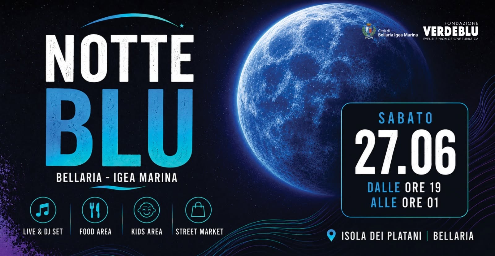 Evento NOTTE BLU Bellaria Igea Marina Locandina NOTTE BLU Bellaria Igea Marina - sabato 27 giugno ore 19:00 - 21:00