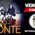 Nuovo Fronte del Vasco live @ School Festival Fener Potrebbe essere un'immagine raffigurante il seguente testo "VENERDI 5 GIUGNO शी አሽ NUOVO TRIBUTE BAND VASCO FRONTE μα FEST 圖 vAL ම SETTEVILLE-FENER(BL) SETTEVILLE FENER (BL)"