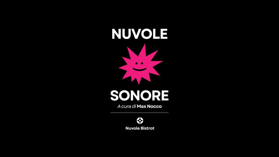 Evento Nuvole Sonore Il salotto musicale di Nuvole Bistrot a cura di Max Nocco Locandina Nuvole Sonore Il salotto musicale di Nuvole Bistrot a cura di Max Nocco - da sabato 4 luglio - domenica 30 agosto 2026 ore 21:00 ore 00:00