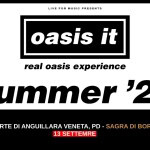 Immagine evento Oasis it Live at Sagra di Borforte a Padova (PD) Potrebbe essere un contenuto grafico raffigurante il seguente testo "LIVE on MUGIO PREGENTG oasis it real oasis experience summer '26 BORGOFORTE DI ANGUILLARA VENETA, PD -SAGRA DI BORGOFORTE 13 SETTEMRE"