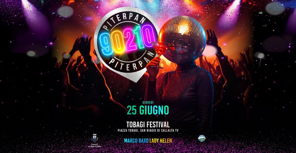 Evento Piterpan 90210 – Tobagi Festival Piazza Tobagi – San Biagio di Callalta TV Locandina Piterpan 90210 – Tobagi Festival Piazza Tobagi – San Biagio di Callalta TV - giovedì 25 giugno ore 21:30 - 23:30