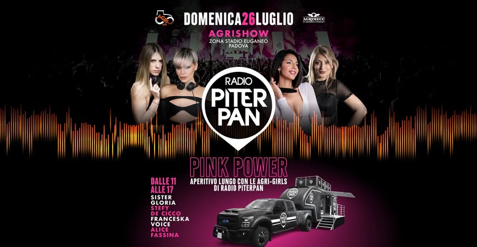 Evento Piterpan Pink Power – Agrishow Padova Pd Locandina Piterpan Pink Power – Agrishow Padova Pd - domenica 26 luglio ore 11:00 - 13:00