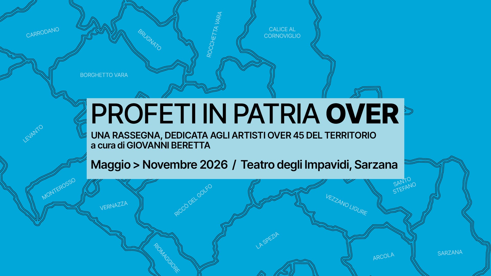 Evento Profeti In Patria Over Locandina Profeti In Patria Over - da giovedì 14 maggio - giovedì 19 novembre 2026 ore 19:00 ore 20:00