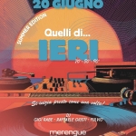 Quelli di… IERI – Summer Edition Potrebbe essere un'immagine raffigurante il seguente testo "Il sabato dei grandi 20 GIUGNO EDITION EDITION ME SUMMER Quelli di... IERI IEI 70'-80-90' 90' ሜደስልል Strinizia-preste.comeamavelia Si inizia presto COTE una colta! DJ GIGI RABE RAFFAELE GIUSTI FULVIO CLUB merengue Serata consigliata pubblico over 30 APERTURA ORE 22:30 DRONERO VIA PASUBIO 34/ INFO LINE 347 5229608 328 26 2613492"