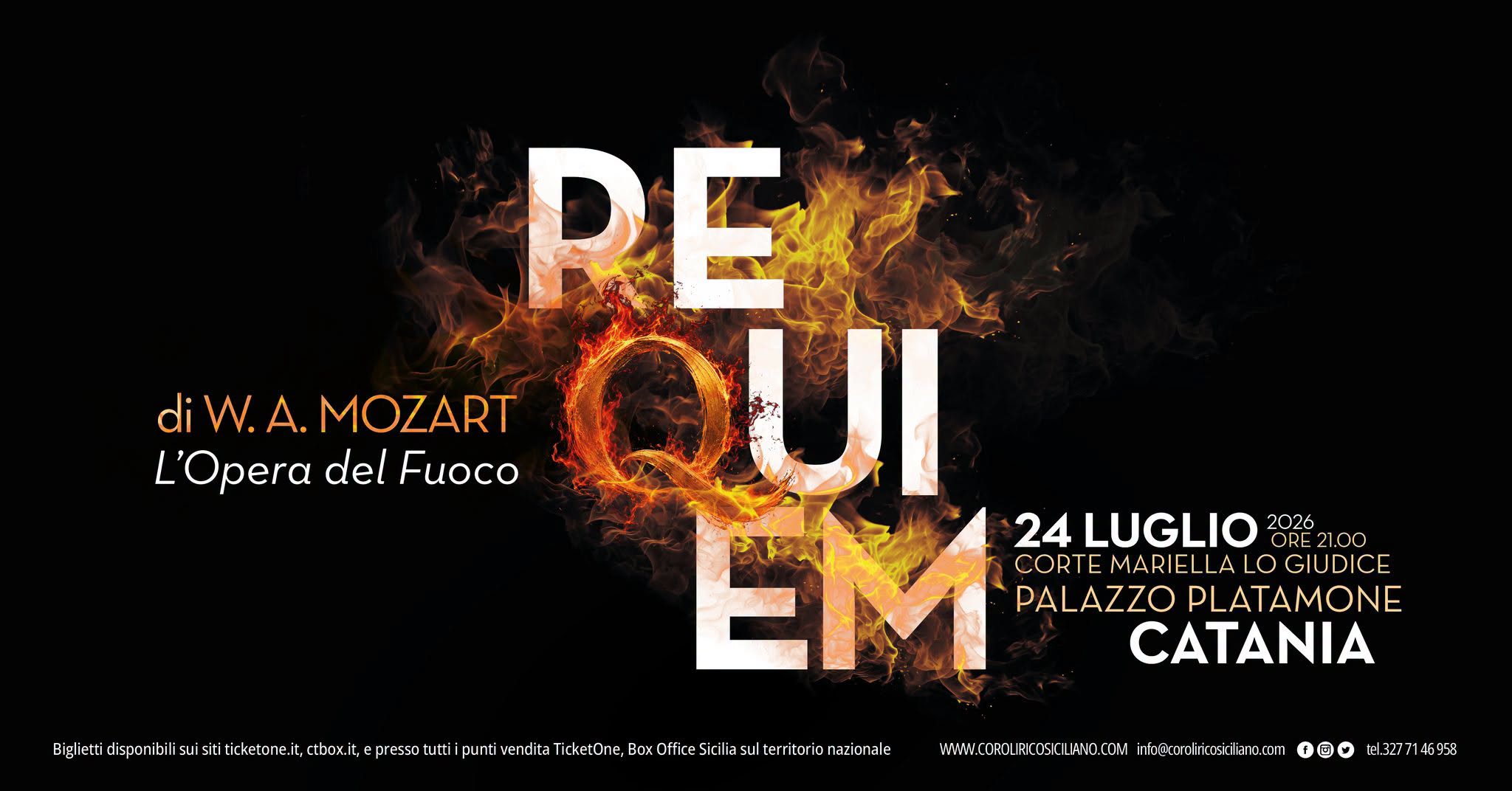Evento REQUIEM di W. A. Mozart – L’Opera del Fuoco scene, danza e mito – CATANIA – 24 Luglio 2026 Locandina REQUIEM di W. A. Mozart – L’Opera del Fuoco scene, danza e mito – CATANIA – 24 Luglio 2026 - venerdì 24 luglio ore 21:00 - 22:00