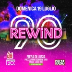 Immagine evento Rewind90 – Lusia Ro a Villanova del Ghebbo (RO) Potrebbe essere un'illustrazione raffigurante il seguente testo "DOMENICA 19 LUGLIO ር REWIND L MUS LiV PLATINUM FX FIERADILUSIA DILUSIA PIAZZA PIAZZAPAPAGIOVANNILXXI PAPA GIOVANNI I 45020-LUSIA [RO) ENTRATAGRATUITA ENTRATA DELTA RADIO"