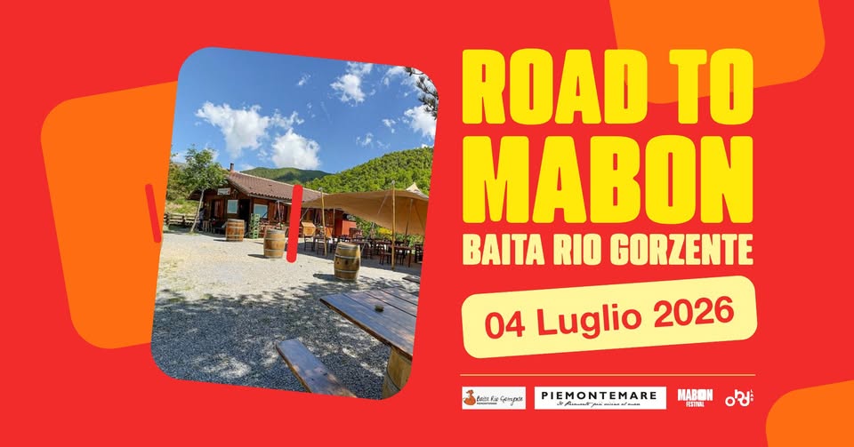 Evento ROAD TO MABON in Baita Rio Gorzente & Camping Locandina ROAD TO MABON in Baita Rio Gorzente & Camping - sabato 4 luglio ore 11:00 - 23:00