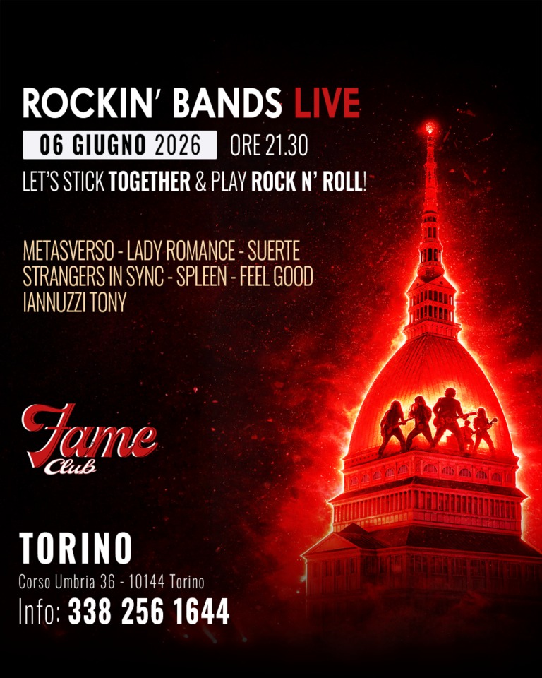 Evento Rockin’ Bands Live al Fame Club Locandina Rockin’ Bands Live al Fame Club - sabato 6 giugno ore 20:00 - 22:00