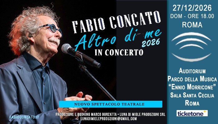 Evento Roma – Fabio Concato in concerto – Altro di Me Tour 2026 Locandina Roma – Fabio Concato in concerto – Altro di Me Tour 2026 - domenica 27 dicembre ore 18:00 - 20:00