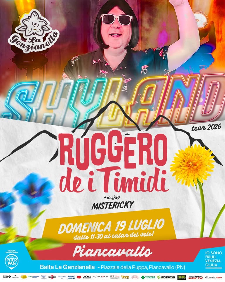 Evento RUGGERO DE I TIMIDI presenta SHYLAND a Piancavallo, La Genzianella – 19 Luglio Locandina RUGGERO DE I TIMIDI presenta SHYLAND a Piancavallo, La Genzianella – 19 Luglio - domenica 19 luglio ore 11:30 - 13:30
