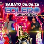 Sabato 06/06/25 Discoteca BOLERO Multisala Sabato 06/06/25 Discoteca BOLERO Multisala a Scarlino Scalo (GR) il 6 giugno 2026