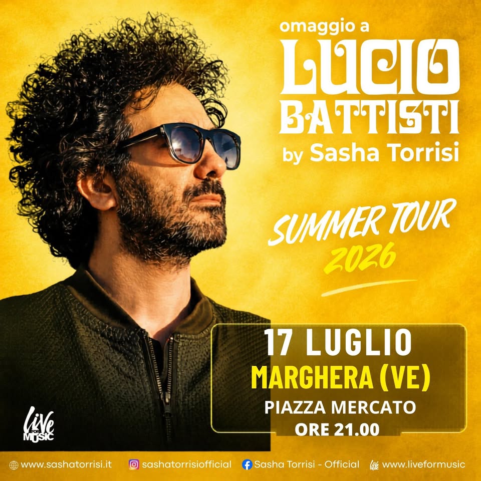 Evento Sasha Torrisi – Marghera (Venezia) – Omaggio a Lucio Battisti Locandina Sasha Torrisi – Marghera (Venezia) – Omaggio a Lucio Battisti - venerdì 17 luglio ore 21:00 - 23:00