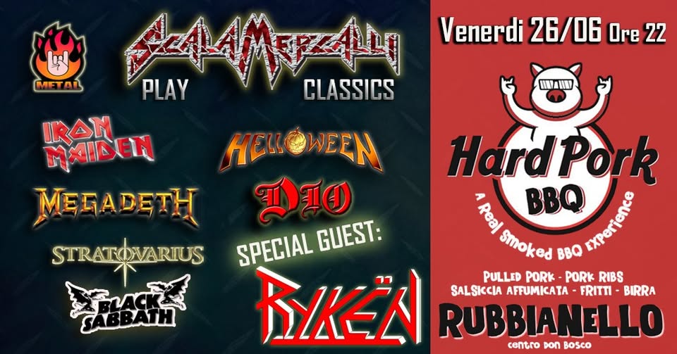 Evento SCALA MERCALLI Play Classic RYKEN Live HARD PORK (Festa della Birra – Rubbianello FM) Locandina SCALA MERCALLI Play Classic RYKEN Live HARD PORK (Festa della Birra – Rubbianello FM) - venerdì 26 giugno ore 22:00 - 00:00