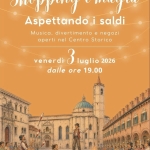 Immagine evento Shopping e magia a Ascoli Piceno (AP) Shopping e magia a Ascoli Piceno (AP) il 3 luglio 2026