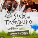 Immagine evento SICK TAMBURO live a Piancavallo, La Genzianella – 26 Luglio a Aviano / Davian SICK TAMBURO live a Piancavallo, La Genzianella - 26 Luglio a Aviano / Davian il 26 luglio 2026