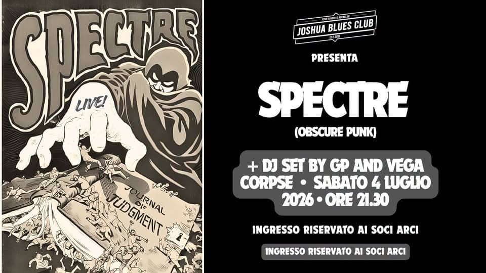 Evento Spectre Live! Dj Set By Gp And Vega Corpse Locandina Spectre Live! Dj Set By Gp And Vega Corpse - sabato 4 luglio ore 21:30 - 23:30