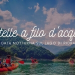 Immagine evento STELLE A FILO D’ACQUA. canoata notturna con picnic, a Ridracoli a Solopaca (BN) STELLE A FILO D'ACQUA. canoata notturna con picnic, a Ridracoli a Solopaca (BN) il 4 luglio luglio - 28 agosto 2026