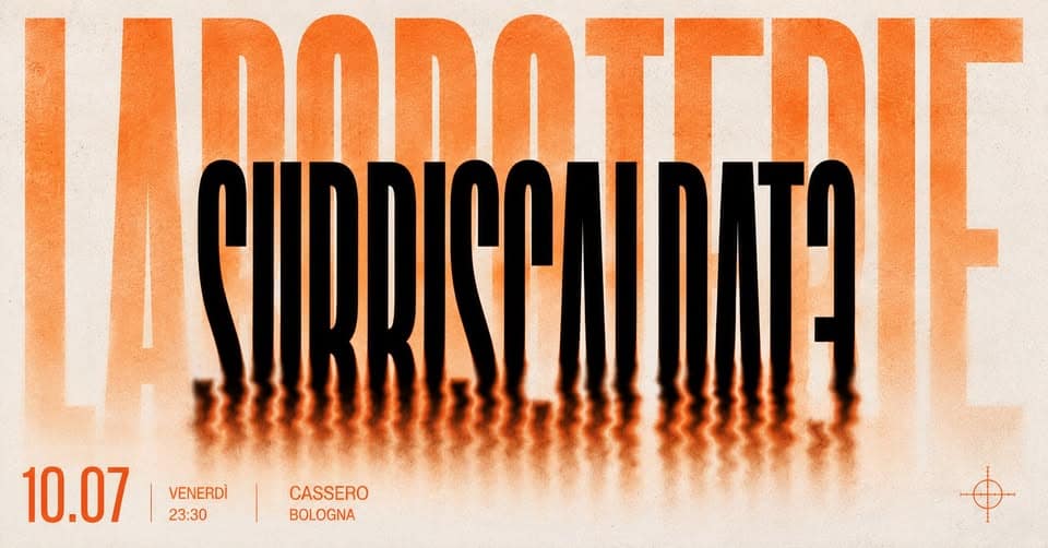 Evento Surriscaldatə – Free Fino Alle 00 30 Locandina Surriscaldatə – Free Fino Alle 00 30 - venerdì 10 luglio ore 23:30 - 01:30