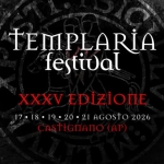 TEMPLARIA FESTIVAL 2026 – XXXV ED Templaria Festival 2026 – Xxxv Ed a Castignano (AP) il 17 agosto - 21 agosto 2026
