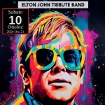 THE ONE Elton John Tribute Band Potrebbe essere un contenuto grafico raffigurante sassofono e il seguente testo "THE ONE ELTON JOHN TRIBUTE BAND Sabato 10 Ottobre 2026 Ore 2026Ore21 21 ESOT T OTERICPROAUDIO RICPR T €20 Contributodipartecipazione Contributo partecipazione per tesserati enuovitesserati nuovi tesserati INFO E PRENOTAZIONI 347-5265629 Villafranca VR Via Remagni,6 6"