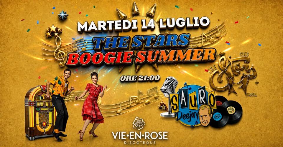 Evento The Stars Boogie Summer Locandina The Stars Boogie Summer - martedì 14 luglio ore 21:00 - 23:00