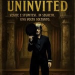 THE UNINVITED – L’OSPITE NON INVITATO a Villa Clara (Villa Malvasia) Potrebbe essere un'illustrazione raffigurante il seguente testo "ANTONIO CASANOVA THE UNINVITED VENITE E STUPITEVI. IN SEGRETO. CIO UNA VOLTA SOLTANTO."