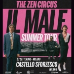 The Zen Circus – Il Male Summer Tour | Milano – Castello Sforzesco The Zen Circus - Il Male Summer Tour Milano - Castello Sforzesco