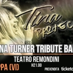 Immagine evento TINA PROJECT – Tina Turner Tribute Band, Teatro Remondini di Bassano del Grappa a Bassano del Grappa (VI) TINA PROJECT - Tina Turner Tribute Band, Teatro Remondini di Bassano del Grappa a Bassano del Grappa (VI) il 5 febbraio 2027