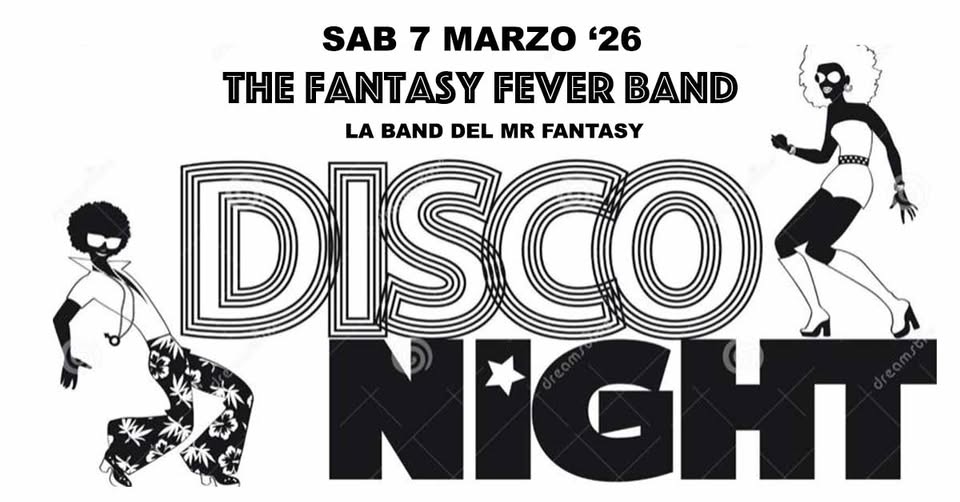 Evento Torna La Fantasy Fever Band – La Band Del Mister Fantasy!!!! Locandina Torna La Fantasy Fever Band – La Band Del Mister Fantasy!!!! - sabato 27 giugno ore 22:00 - 00:00