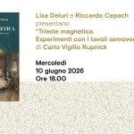 “Trieste magnetica. Esperimenti con i tavoli semoventi” di Carlo Vigilio Rupnick “Trieste magnetica. Esperimenti con i tavoli semoventi” di Carlo Vigilio Rupnick a Trieste il 10 giugno 2026