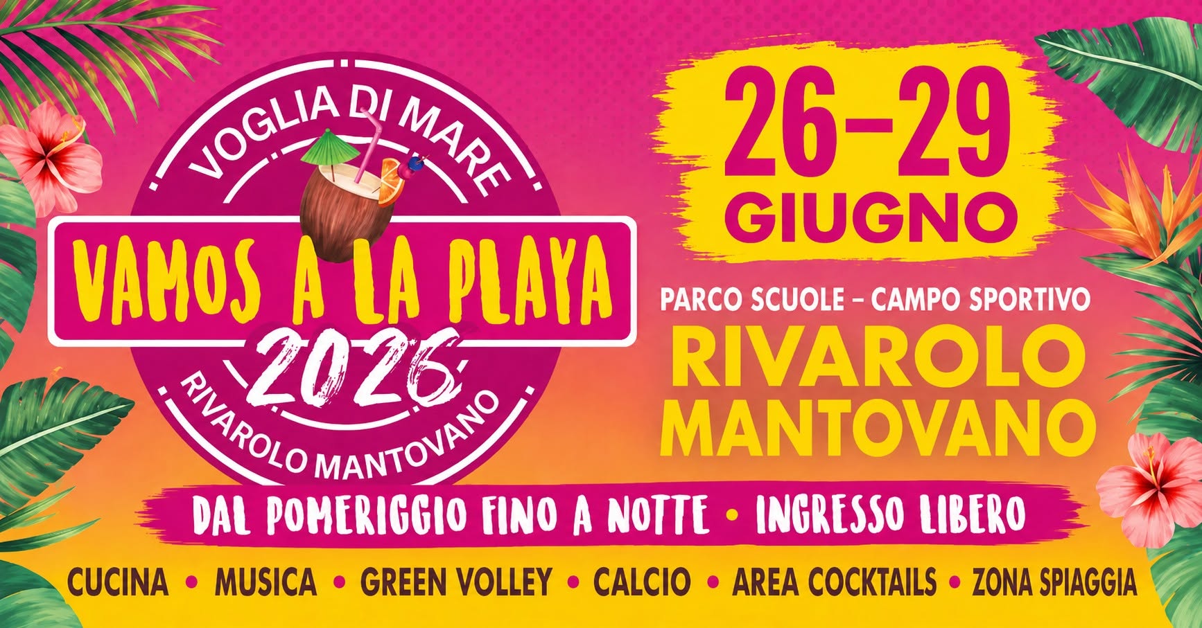 Evento Vamos A La Playa ’26 – Il Mare A Rivarolo Locandina Vamos A La Playa ’26 – Il Mare A Rivarolo - da venerdì 26 giugno - lunedì 29 giugno 2026 ore 19:00 ore 23:45