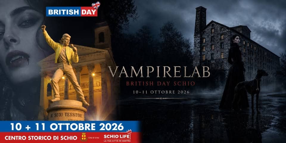 Evento Vampirelab al British Day Schio 2026 Locandina Vampirelab al British Day Schio 2026 - sabato 10 ottobre ore 23:00 - 01:00